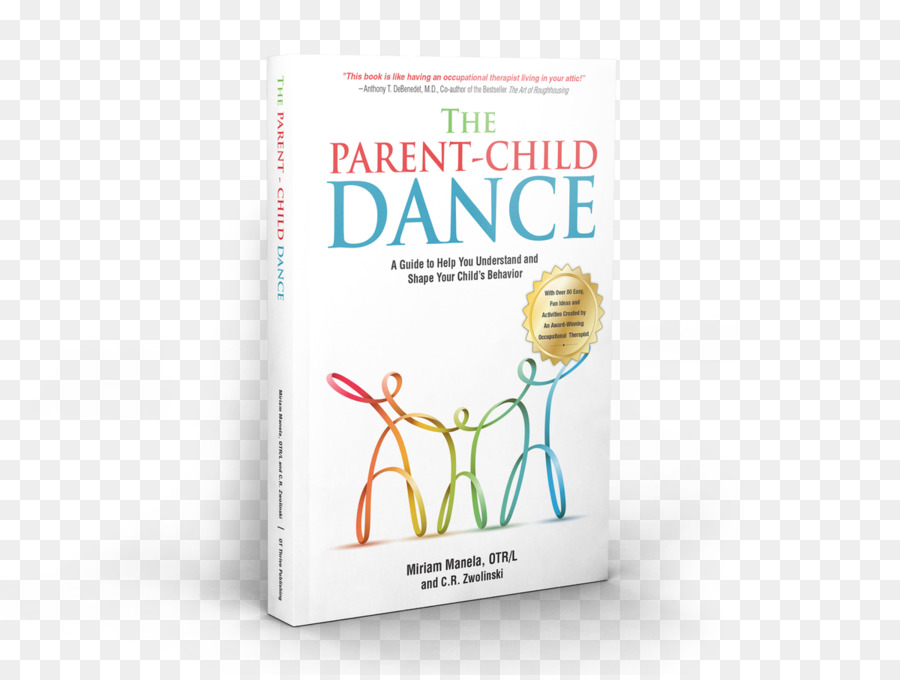 Parentchild Danse Un Guide Pour Vous Aider à Comprendre La Forme Et Le Comportement De Votre Enfant，Enfant PNG