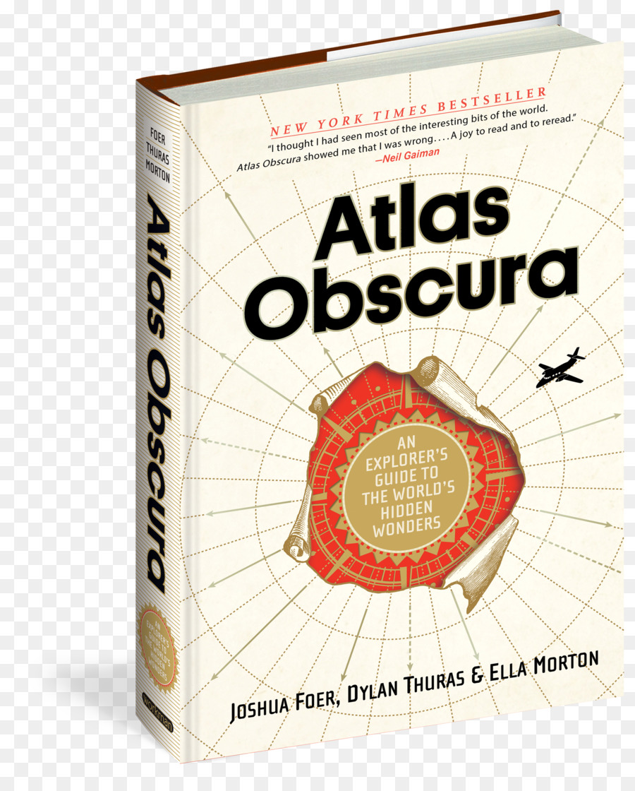 Atlas Obscura Un Explorateur Guide Du Monde De Merveilles Cachées，Couverture Rigide PNG