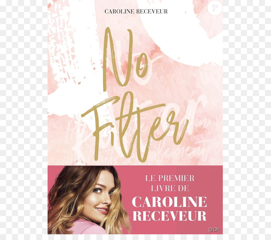 Caroline Receveur，Pas De Filtre PNG