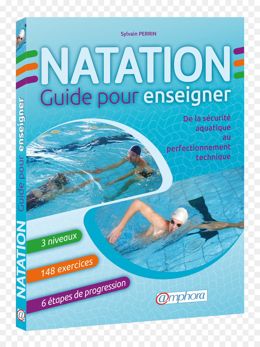 Natation Guide Pour Enseigner，Natation Guide Pour Enseigner De La Sécurité Aquatique Au Perfectionnement Technique PNG