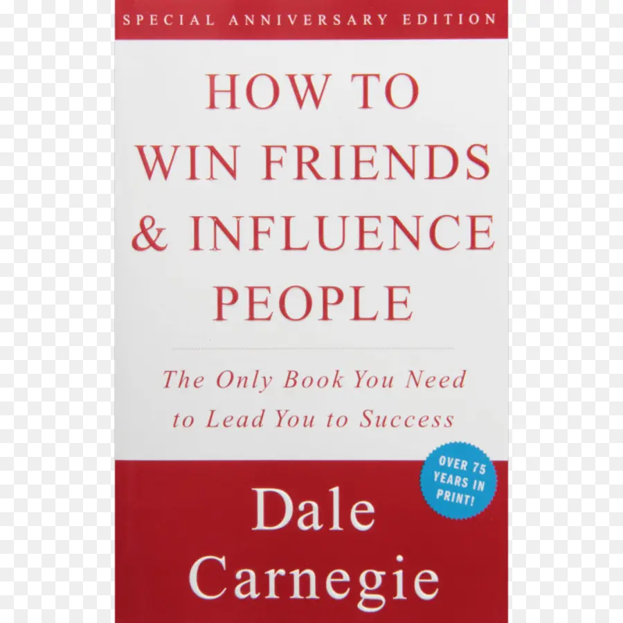 Comment Se Faire Des Amis Et Influencer Les Gens，Dale Carnegie PNG