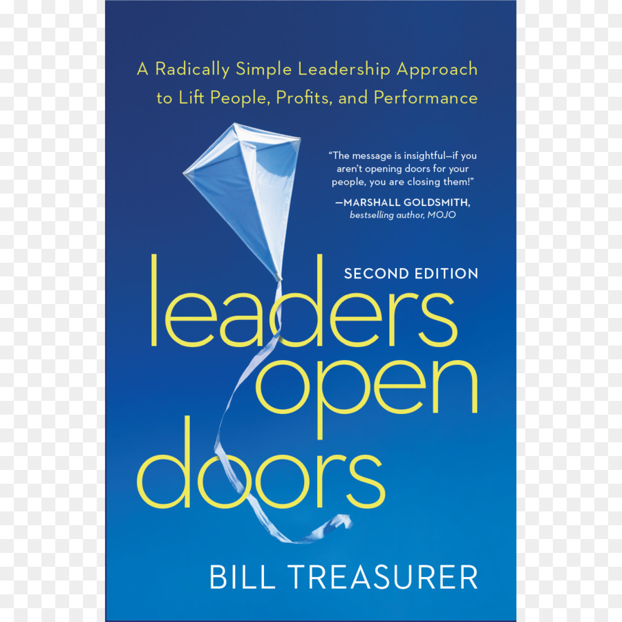 Les Dirigeants Des Portes Ouvertes Radicalement Simple Approche Du Leadership Pour Aider Des Personnes Profits Et Les Performances，Leadership PNG