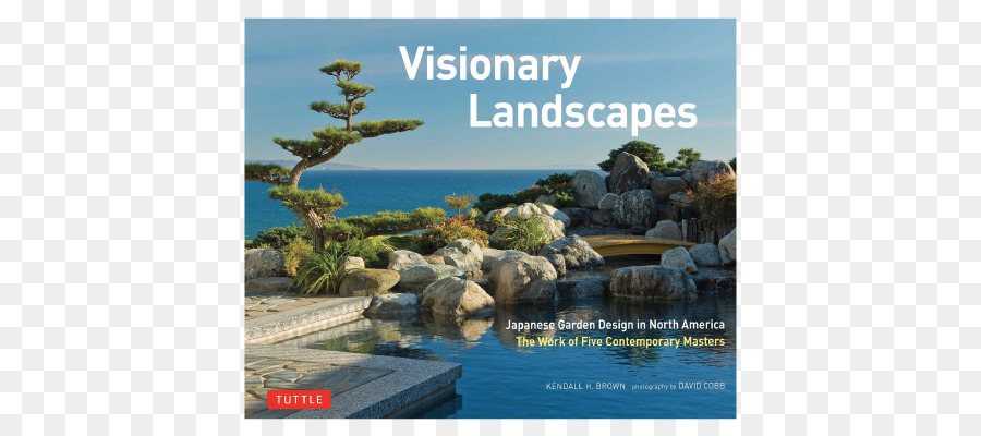 Visionnaire Paysages Japonais Jardin Design En Amérique Du Nord Le Travail De Cinq Maîtres Contemporains，La Beauté Calme Des Jardins Japonais De L Amérique Du Nord PNG