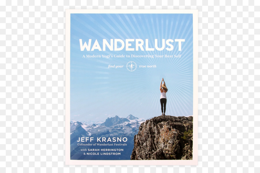 Wanderlust Moderne Yogi Guide à La Découverte De Votre Meilleur De Soi，Wanderlust Trouver Votre Véritable Fourche Voyages Saines Et Délicieuses Et De L Alimentation éthique PNG