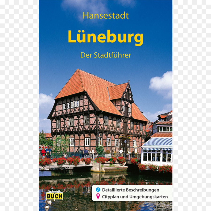 Lunebourg Le Guide De La Ville Un Guide à Travers La Vieille Salzstadt，Lüneburg PNG