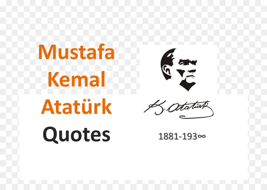 Mustafa Kemal Atatürk，Citations PNG