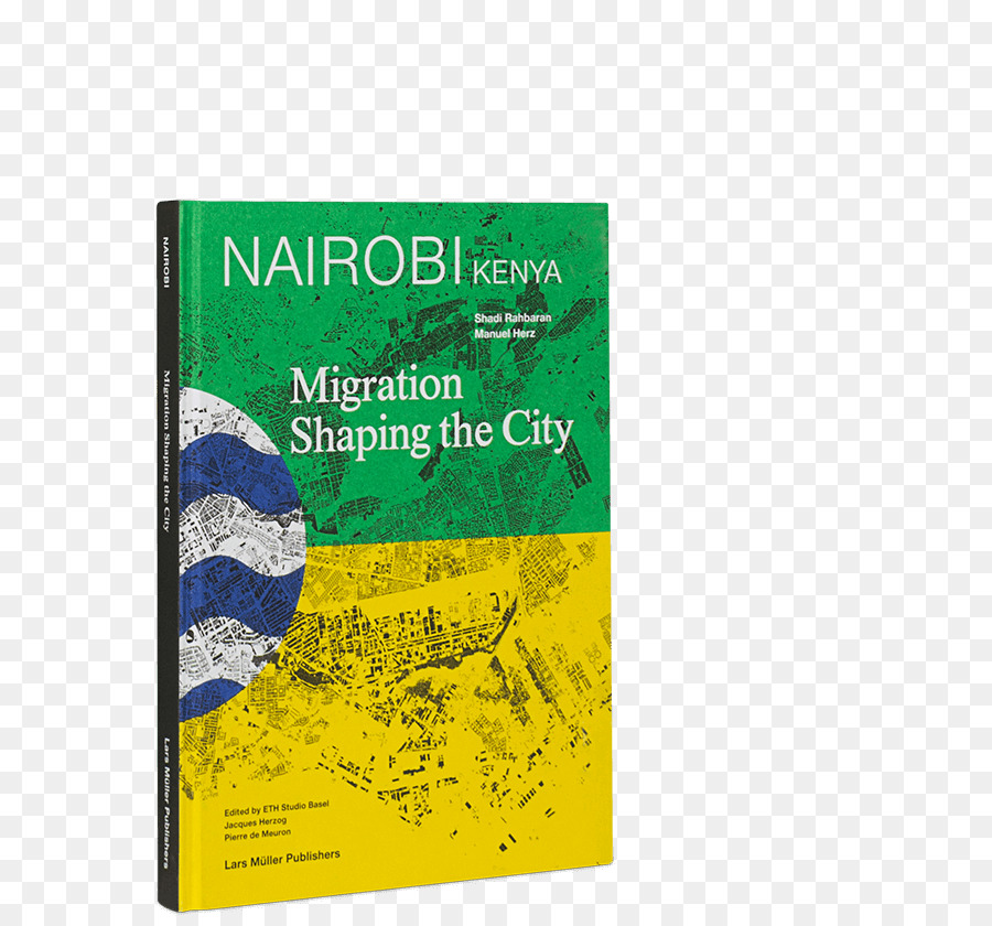 Nairobi，Nairobi Kenya Migration Façonner La Ville PNG