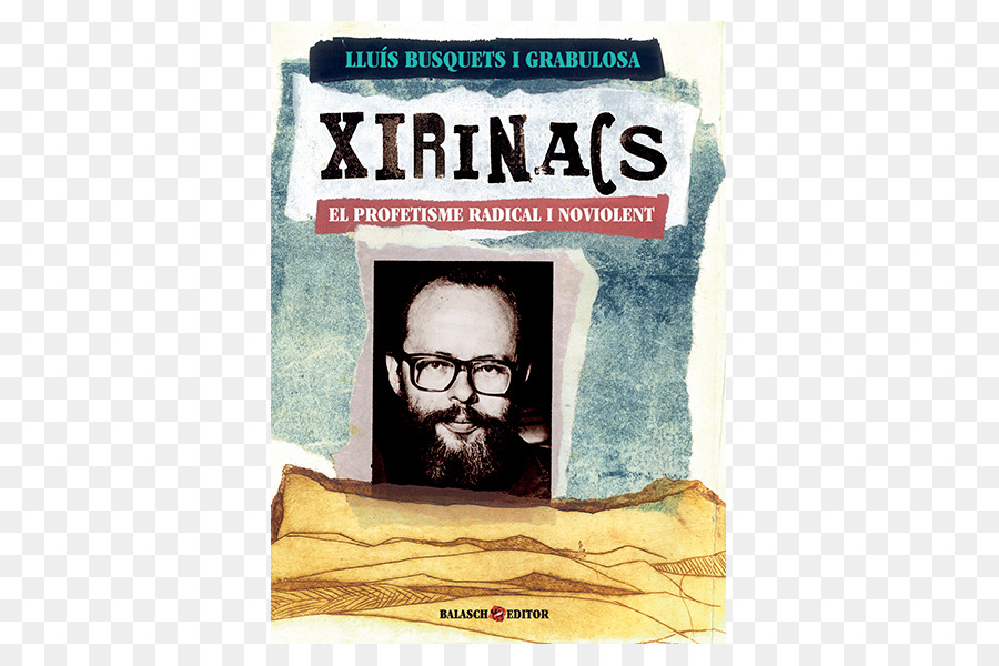Lluís Maria Xirinacs，Xirinacs La Profetisme Radical Et Noviolent PNG