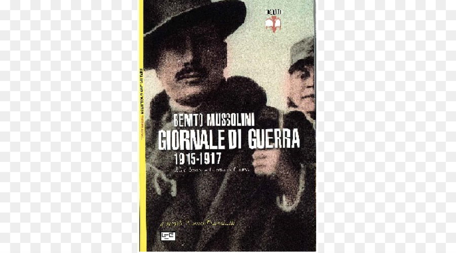 Benito Mussolini，Journal De La Guerre Dans Le Haut Soča De La Région De La Carnia Karst 19151917 PNG