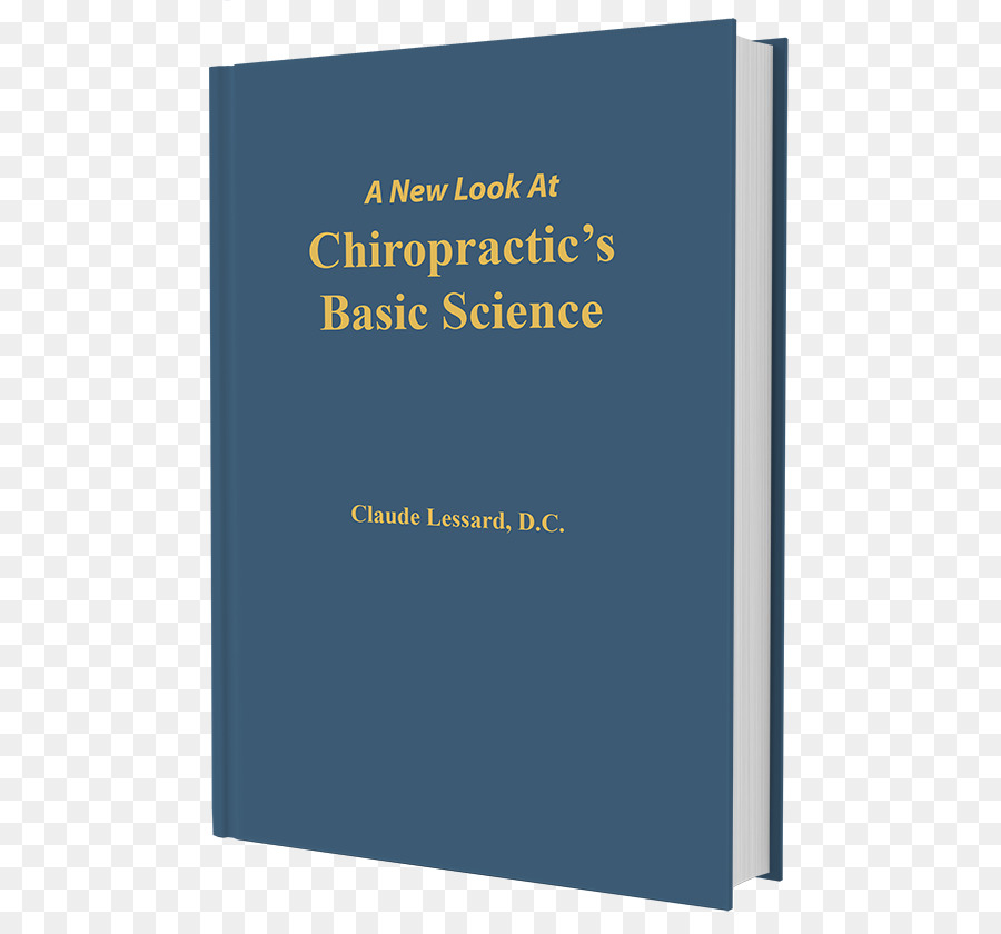 La Philosophie De La Chiropratique，éprouvé Par Le Feu De L évolution Du Droit De La Chiropratique PNG