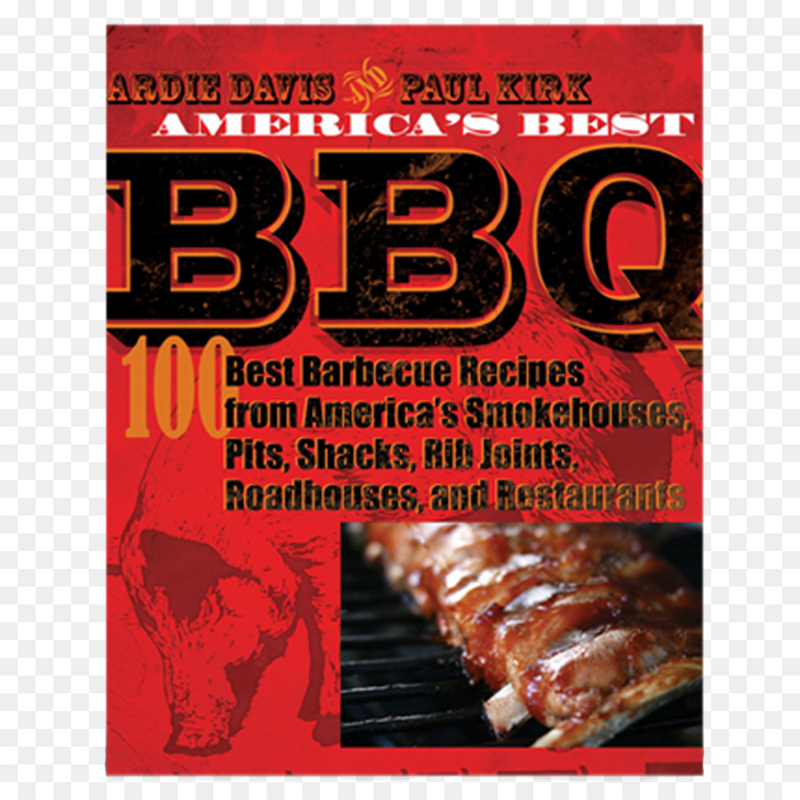 En Amérique Du Meilleur Barbecue 100 Recettes De L America S Best Fumoirs Fosses Cabanes De Côtes De Joints De Relais Et De Restaurants，Churrasco PNG