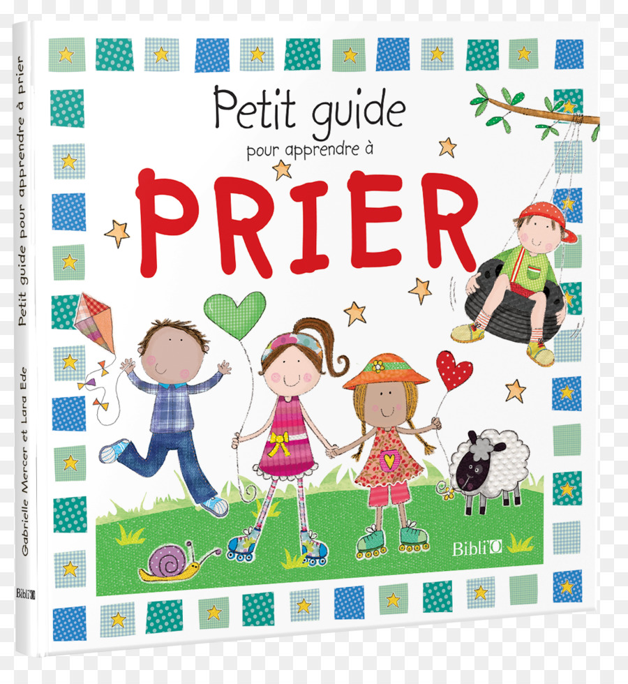 Mes Premières Prières，Petit Guide Pour Apprendre à Prier PNG