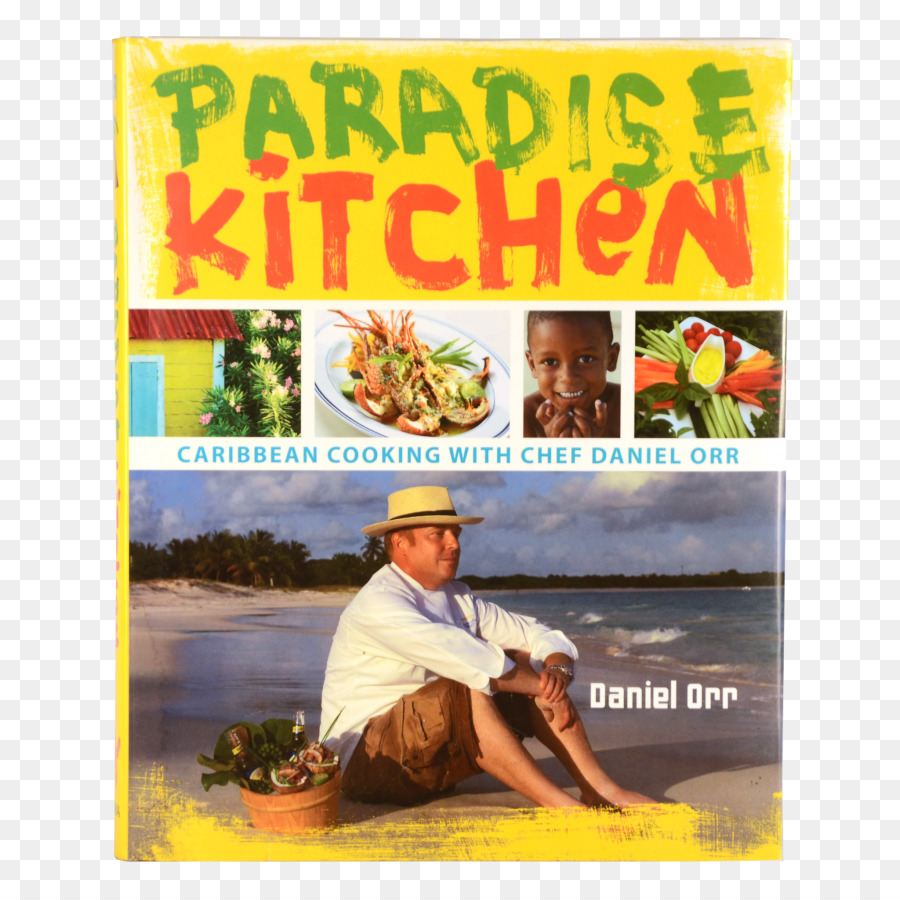 Le Paradis De La Cuisine Des Caraïbes De Cuisine Avec Le Chef Daniel Orr，Cuisine PNG