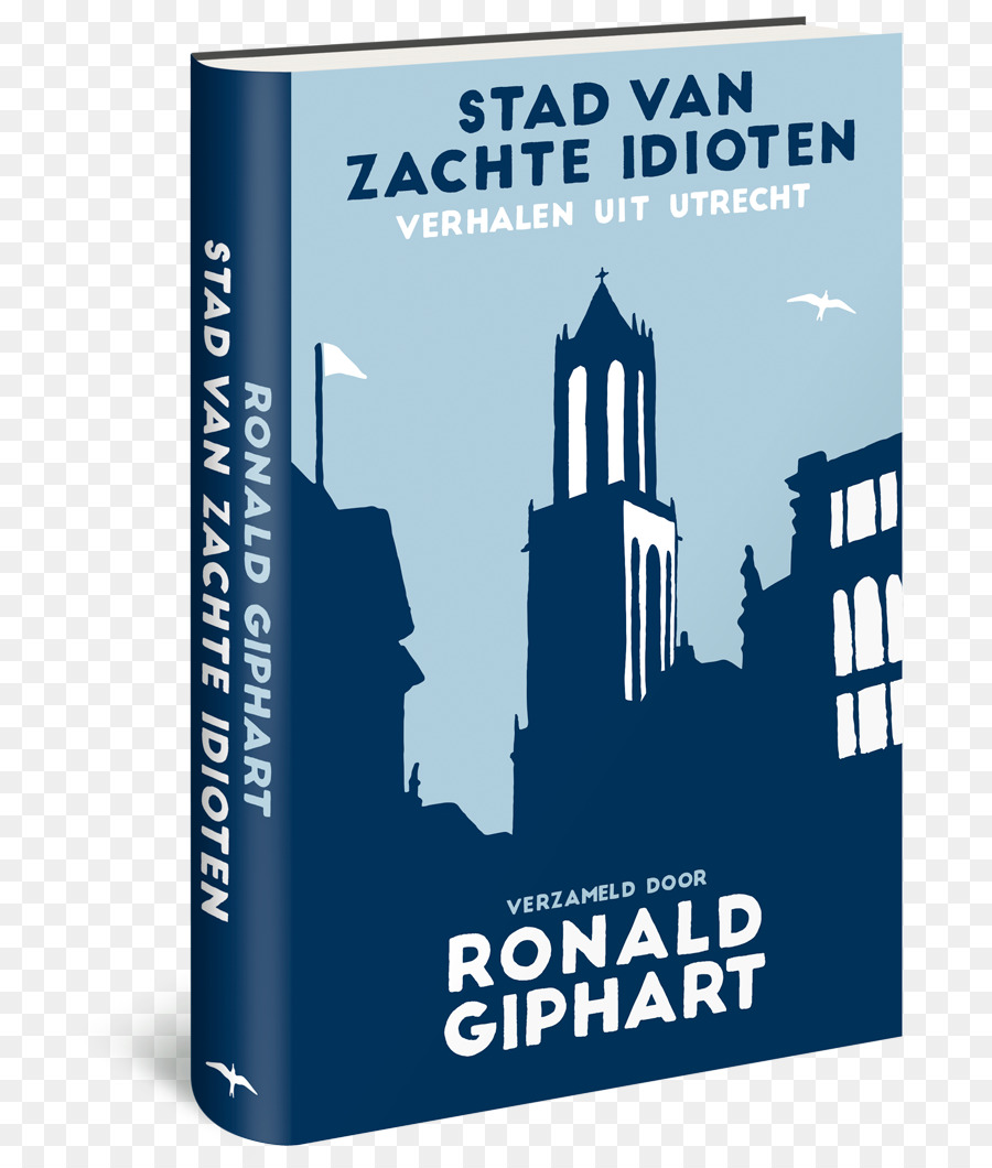 La Ville De Doux Idiots Histoires D Utrecht，Livre PNG