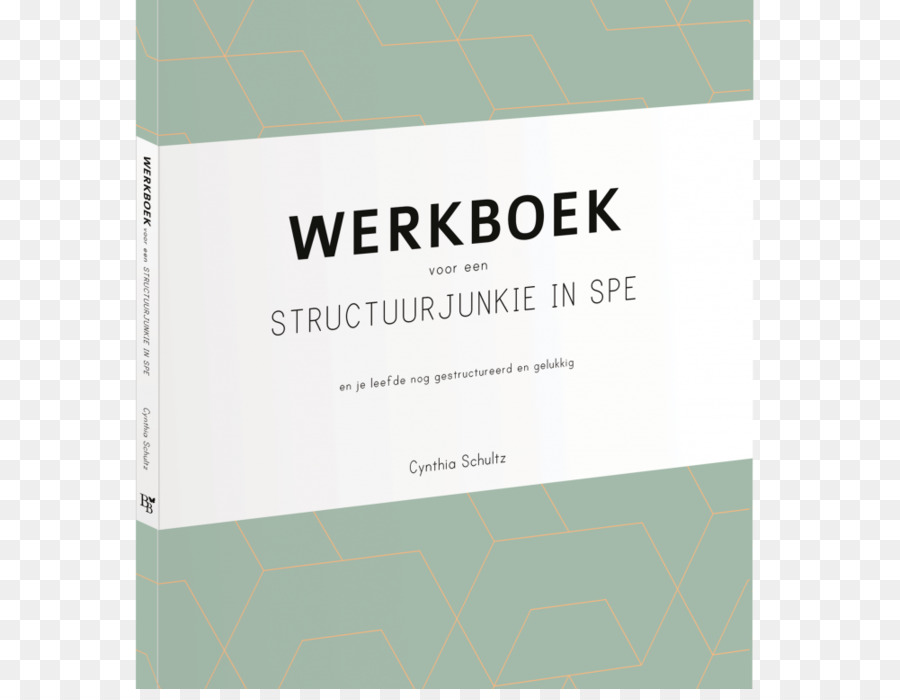 Classeur Pour Un Structuurjunkie Spe Et Vous Avez Vécu Dans Un Cadre Structuré Et Heureux，Cynthia Schultz PNG