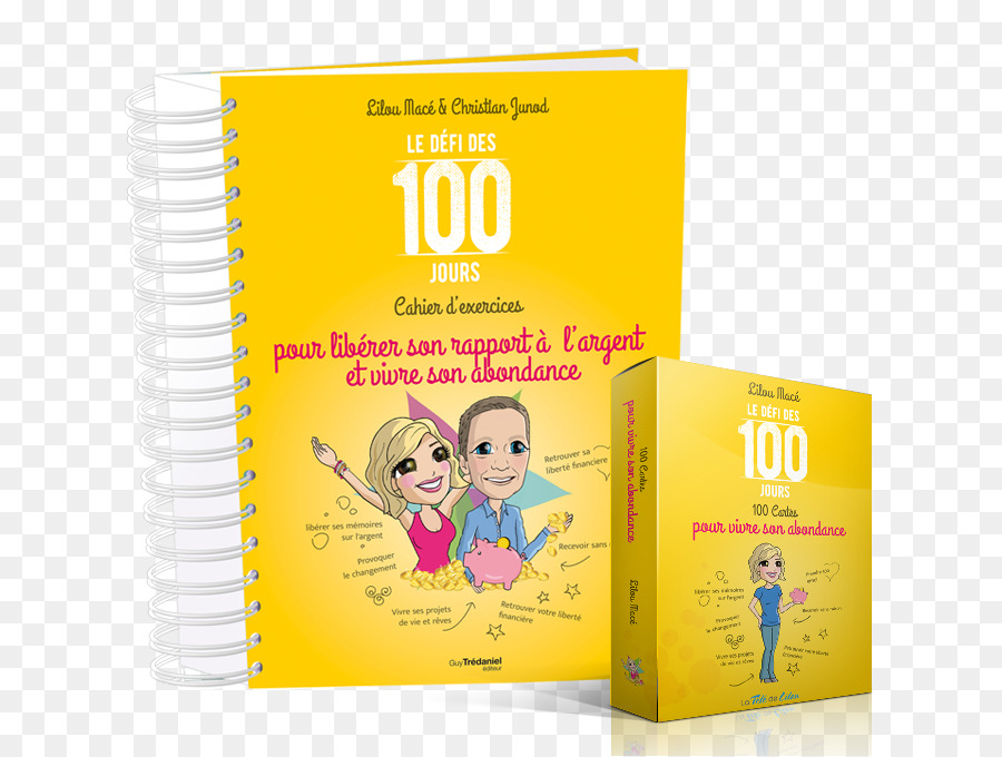 Le Défi Des 100 Jours Cahier D Exercices Pour Une Vie Extraordinaire，Le Défi Des 100 Jours Cahier D Exercices Pour Libérer Son Rapport à L Argent Et Vivre Son Abondance PNG