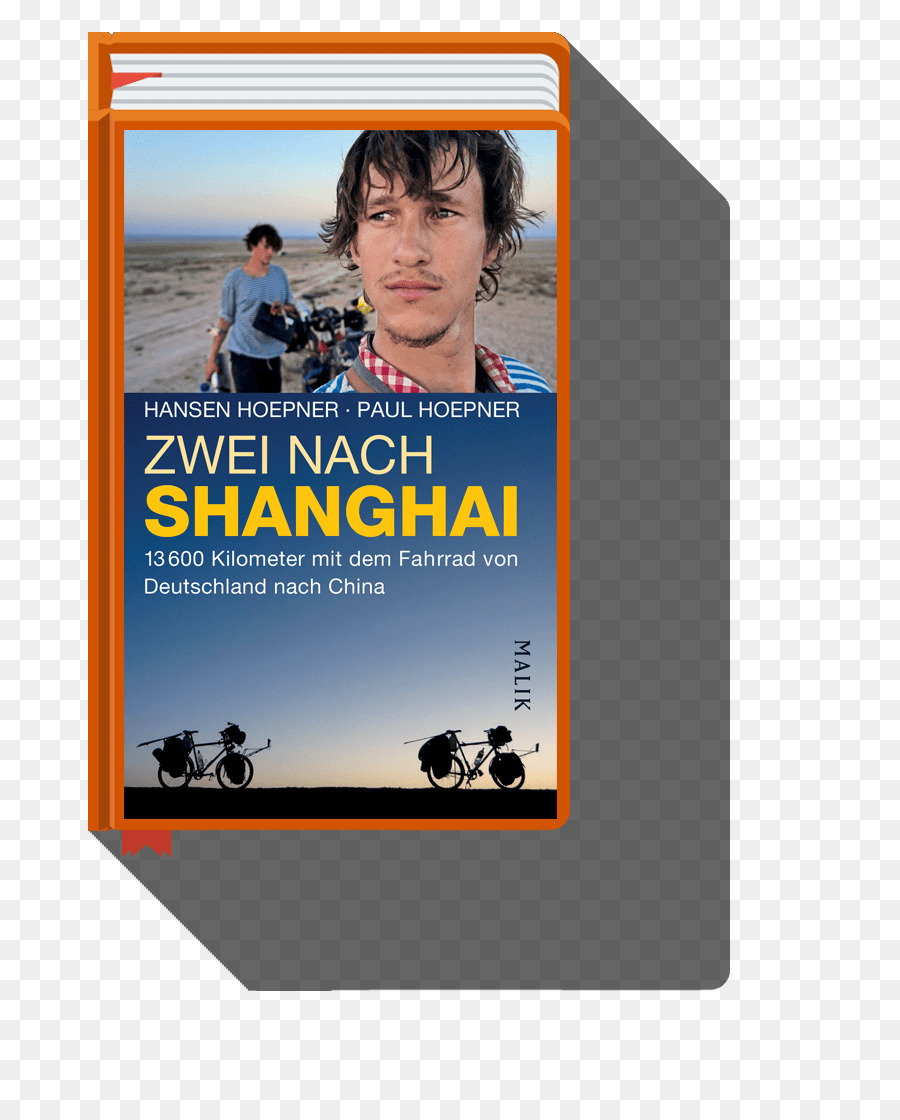 Deux à Shanghai 13600 Km à Vélo De L Allemagne Vers La Chine，Hansen Hoepner PNG