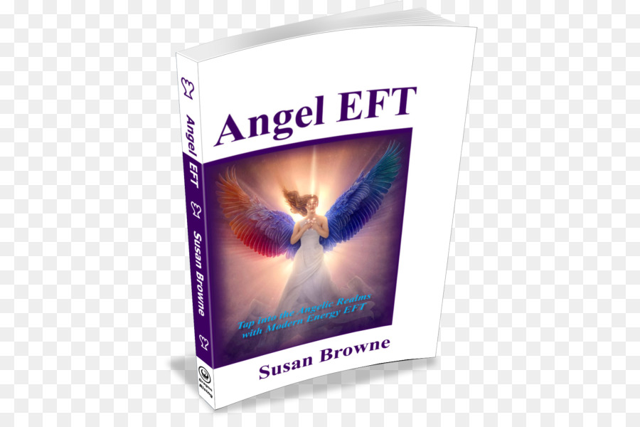 Ange Eft Puiser Dans Les Royaumes Angéliques Avec L énergie Moderne Eft，Livre PNG