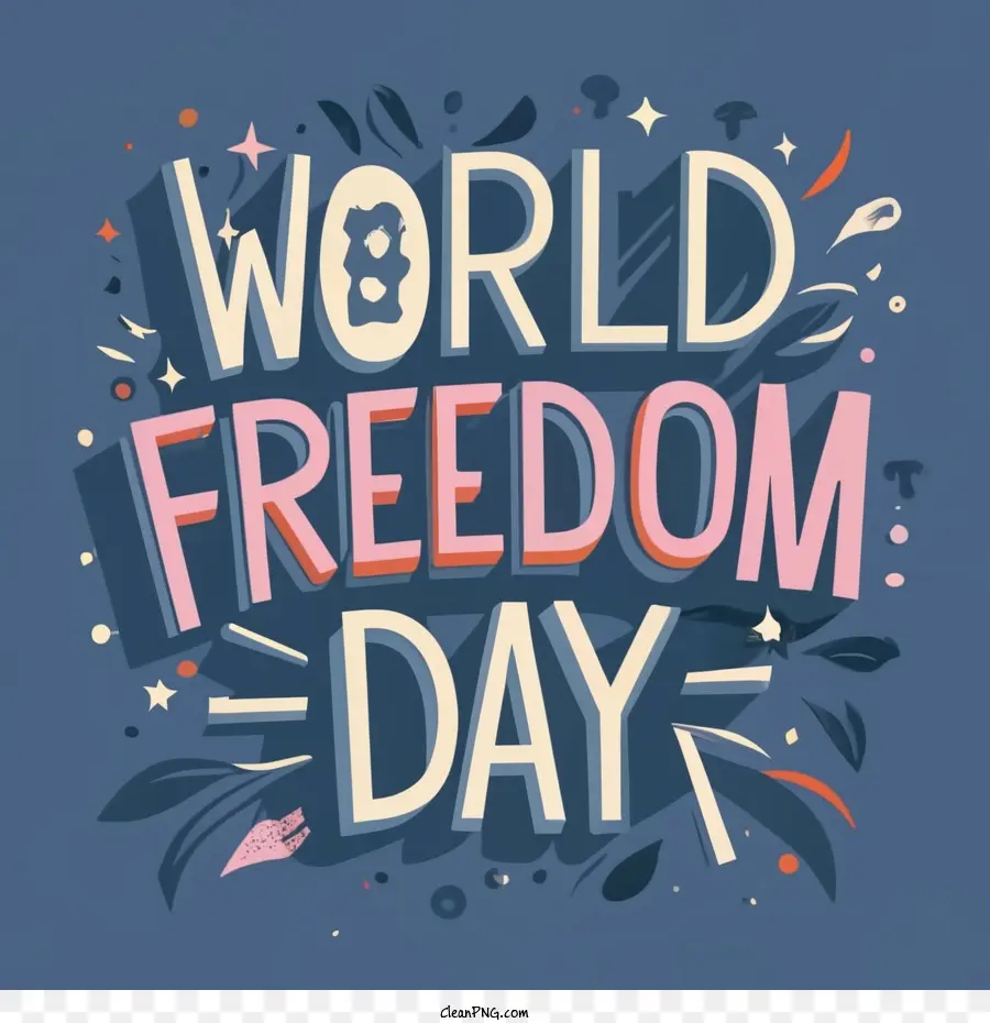 Journée Mondiale De La Liberté，La Liberté PNG