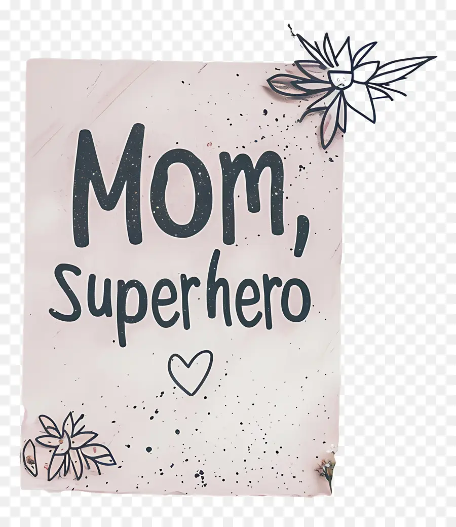 Maman Super Héros，Mère PNG