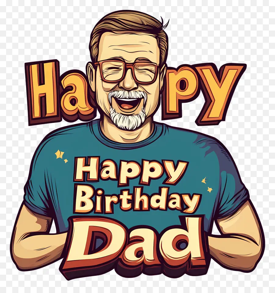 Joyeux Anniversaire Papa，Joyeux Anniversaire Papa Illustration PNG