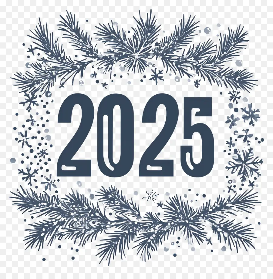 Nouvel An 2025，2025 Avec Des Branches De Pin PNG